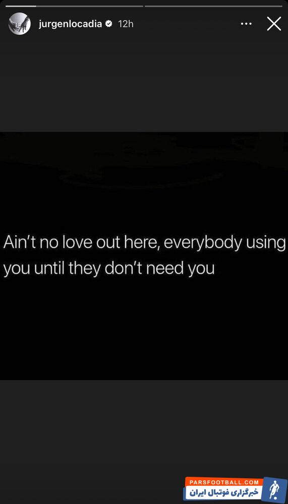 یورگن لوکادیا استوری های عجیبی را منتشر کرد