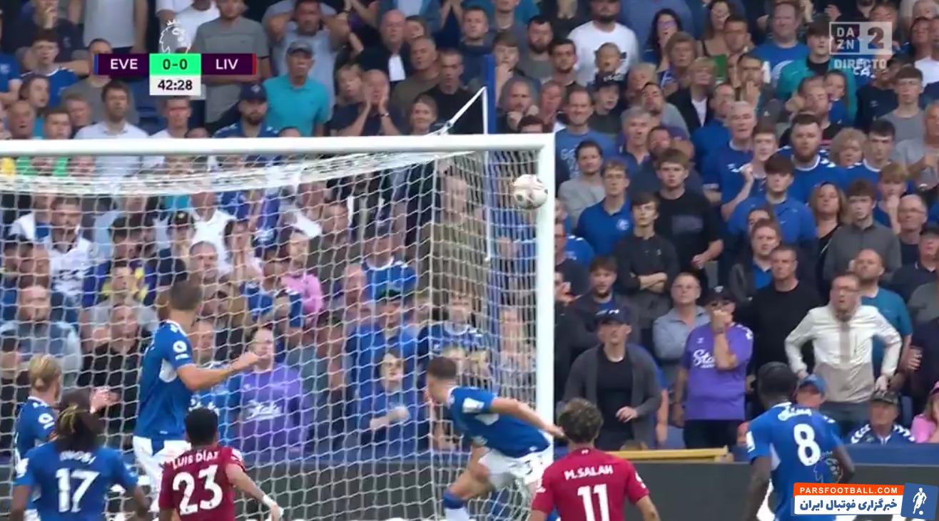 3 بار برخورد توپ با تیرک دروازه در دیدار اورتون و لیورپول