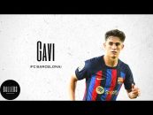 گاوی ؛ گل ها و مهارت های گاوی در فصل 2022/2023