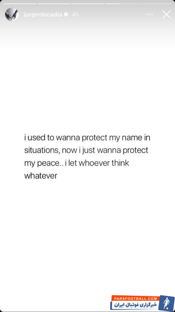 یورگن لوکادیا یک استوری در صفحه شخصی‌ اش منتشر کرد