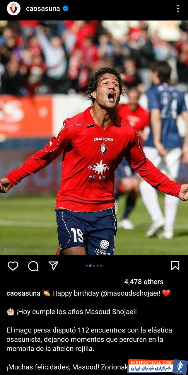 اوساسونا ؛ تبریک تولد مسعود شجاعی از وی پیج رسمی باشگاه اوساسونا