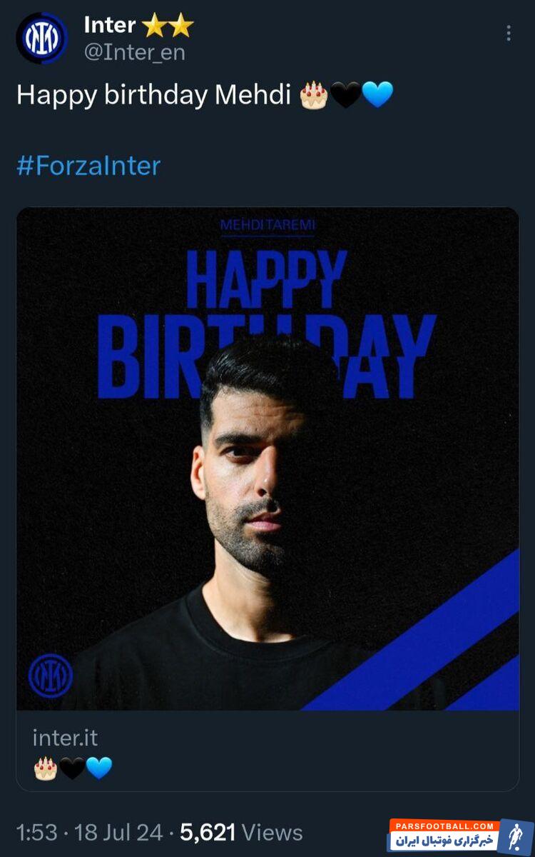 اینتر تولد مهدی طارمی ستاره جدید خود را تبریک گفت