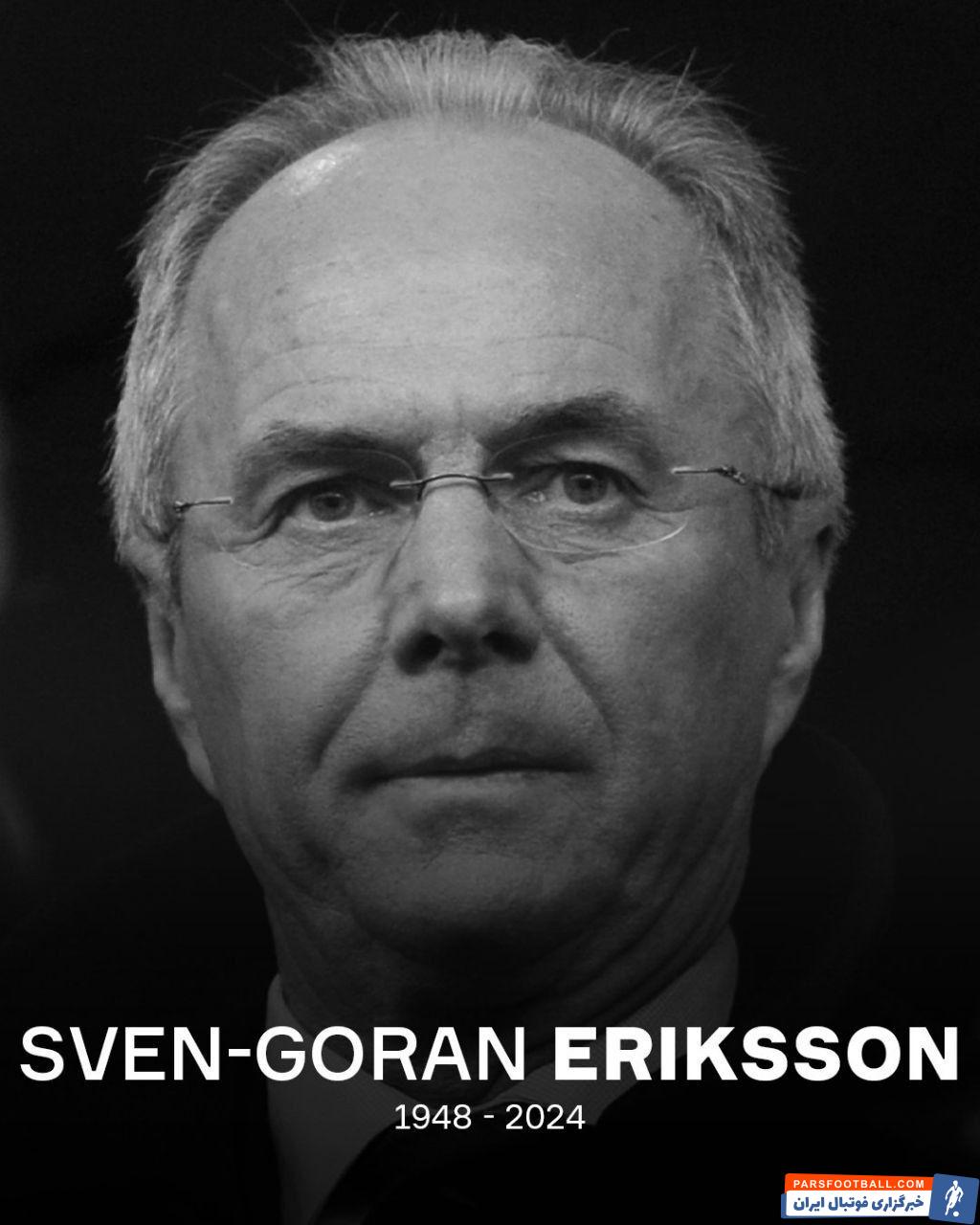 اسون گوران اریکسون سرمربی پیشین تیم ملی انگلیس درگذشت