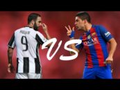 مقایسه هیگوآین مهاجم یوونتوس در برابر سوارز مهاجم بارسلونا