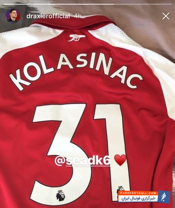 دراکسلر با انتشار عکس پیراهن کولاشیناچ بازیکن آرسنال به این تیم لینک شد