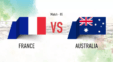 بازی تیم های فرانسه و استرالیا در جام جهانی