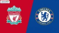 لیورپول و چلسی