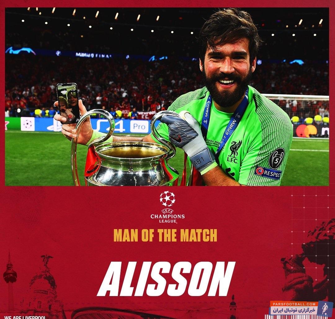 آلیسون بکر سنگربان لیورپول پس از مهار چند شوت خطرناک در فینال لیگ قهرمانان بهترین بازیکن این دیدار شد آلیسون بکر در دیدار برابر تاتنهام ۸ سیو موفق داشت.